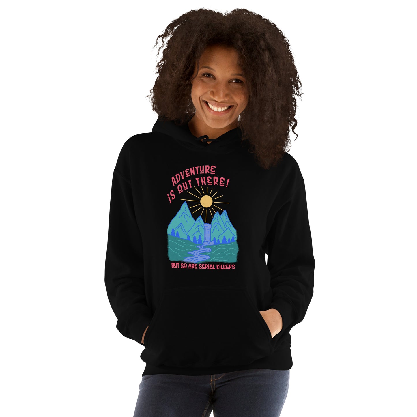 Adventure Is Out There Unisex Hoodie