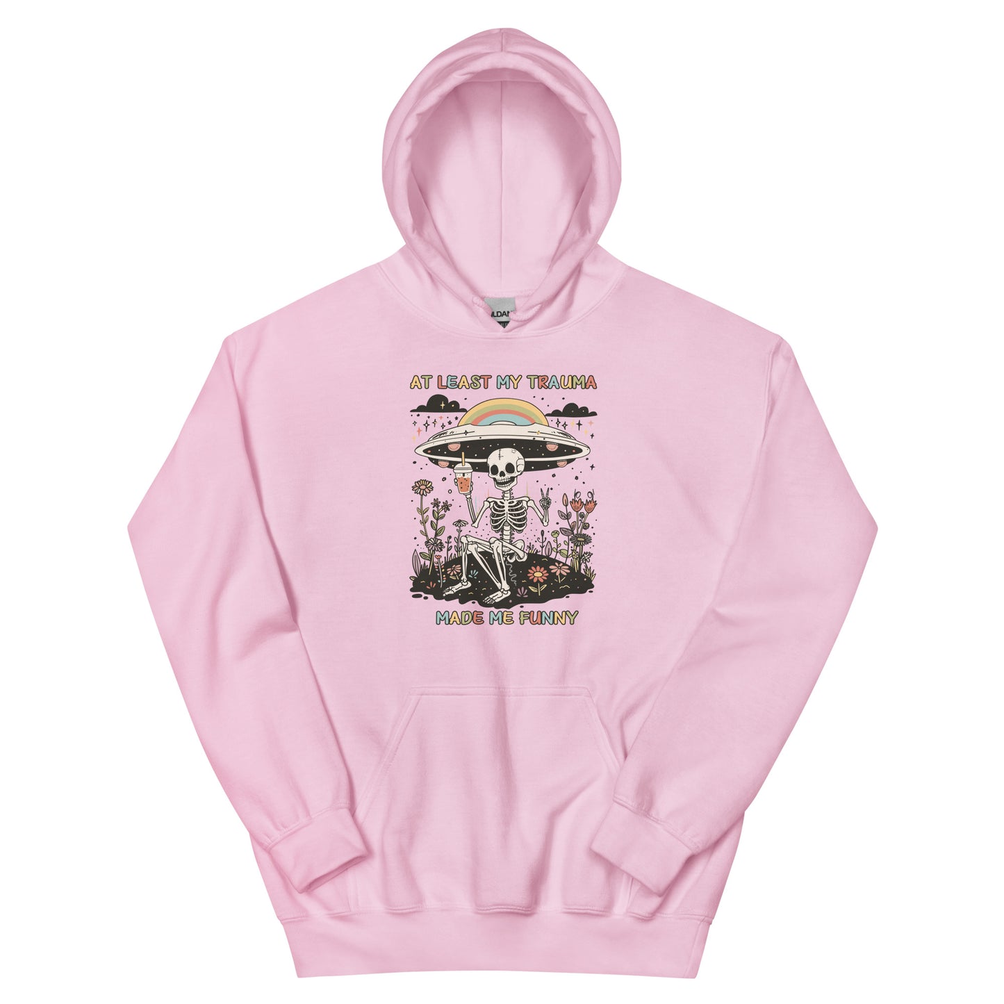 At Least My Trauma Made Me Funny Unisex Hoodie