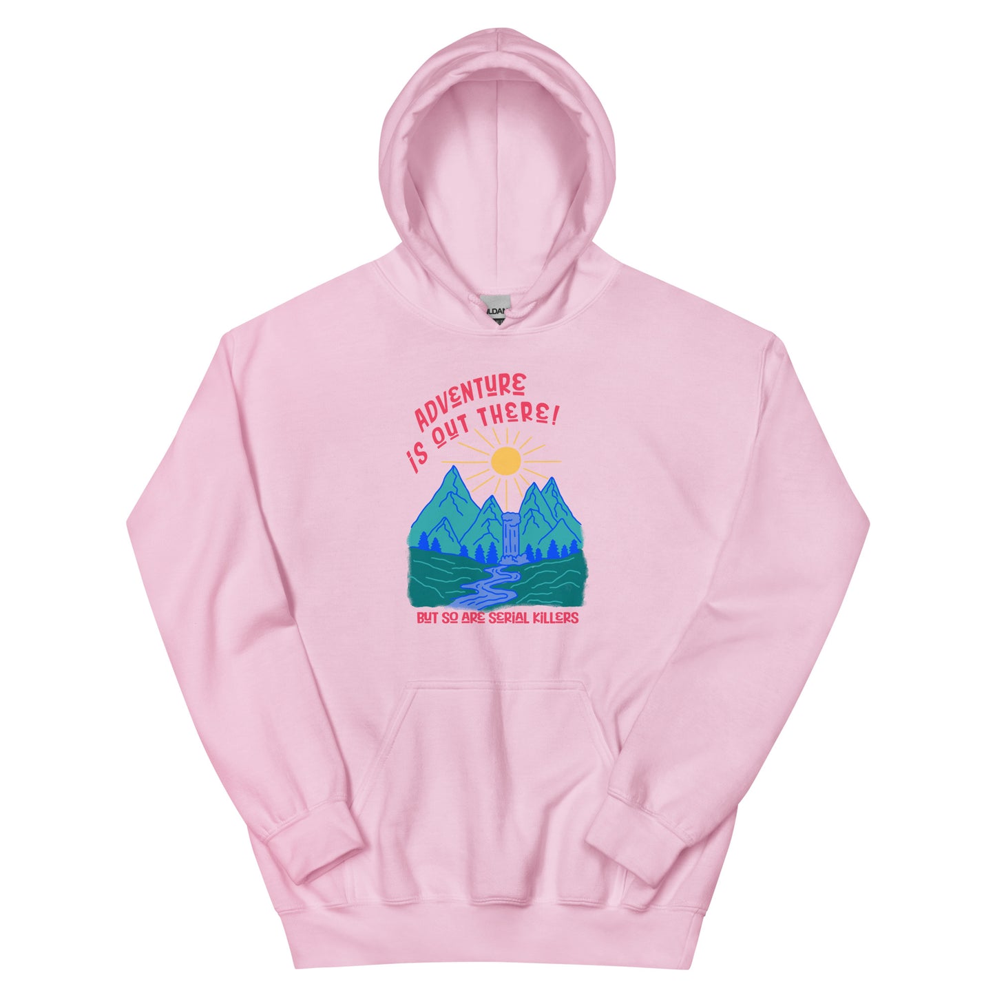 Adventure Is Out There Unisex Hoodie