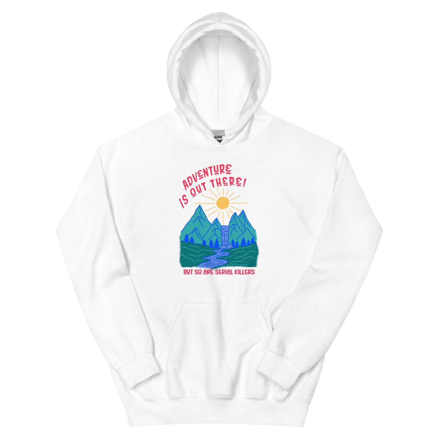 Adventure Is Out There Unisex Hoodie