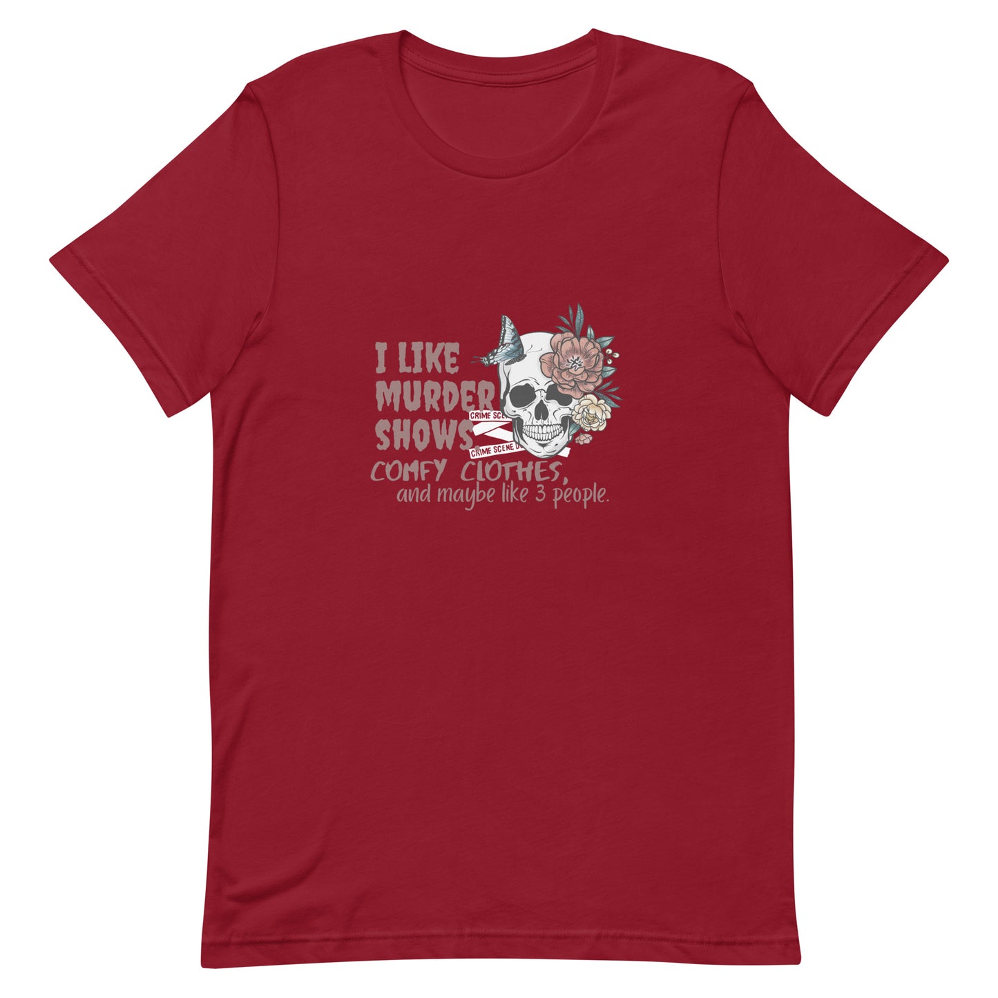 I Like Murder Shows Unisex T-Shirt