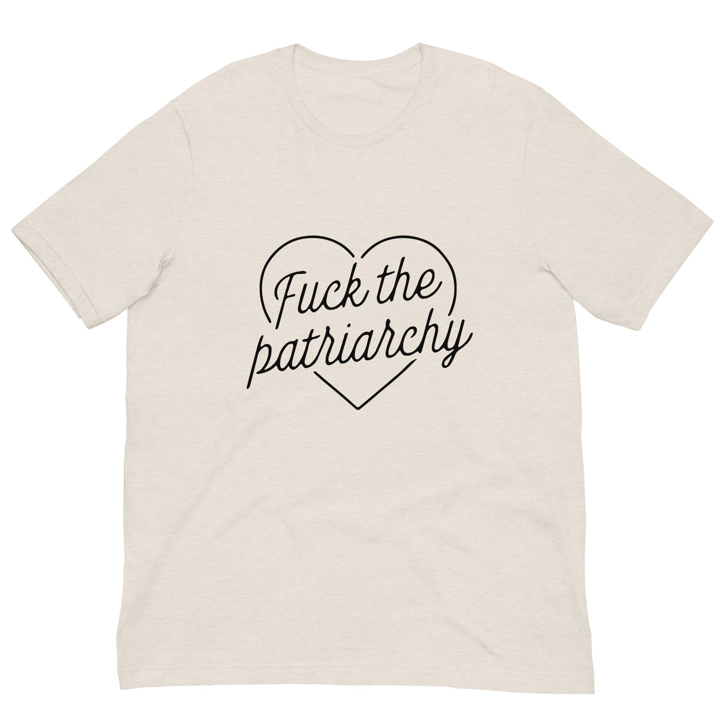 Fuck The Patriarchy Unisex T-Shirt