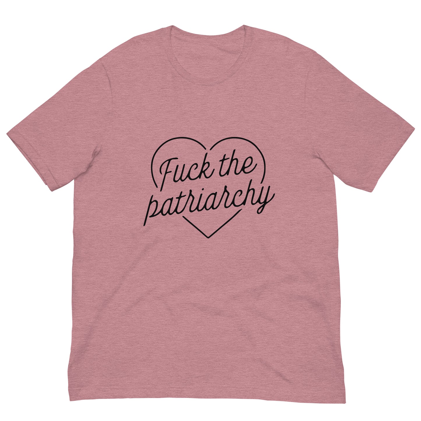 Fuck The Patriarchy Unisex T-Shirt