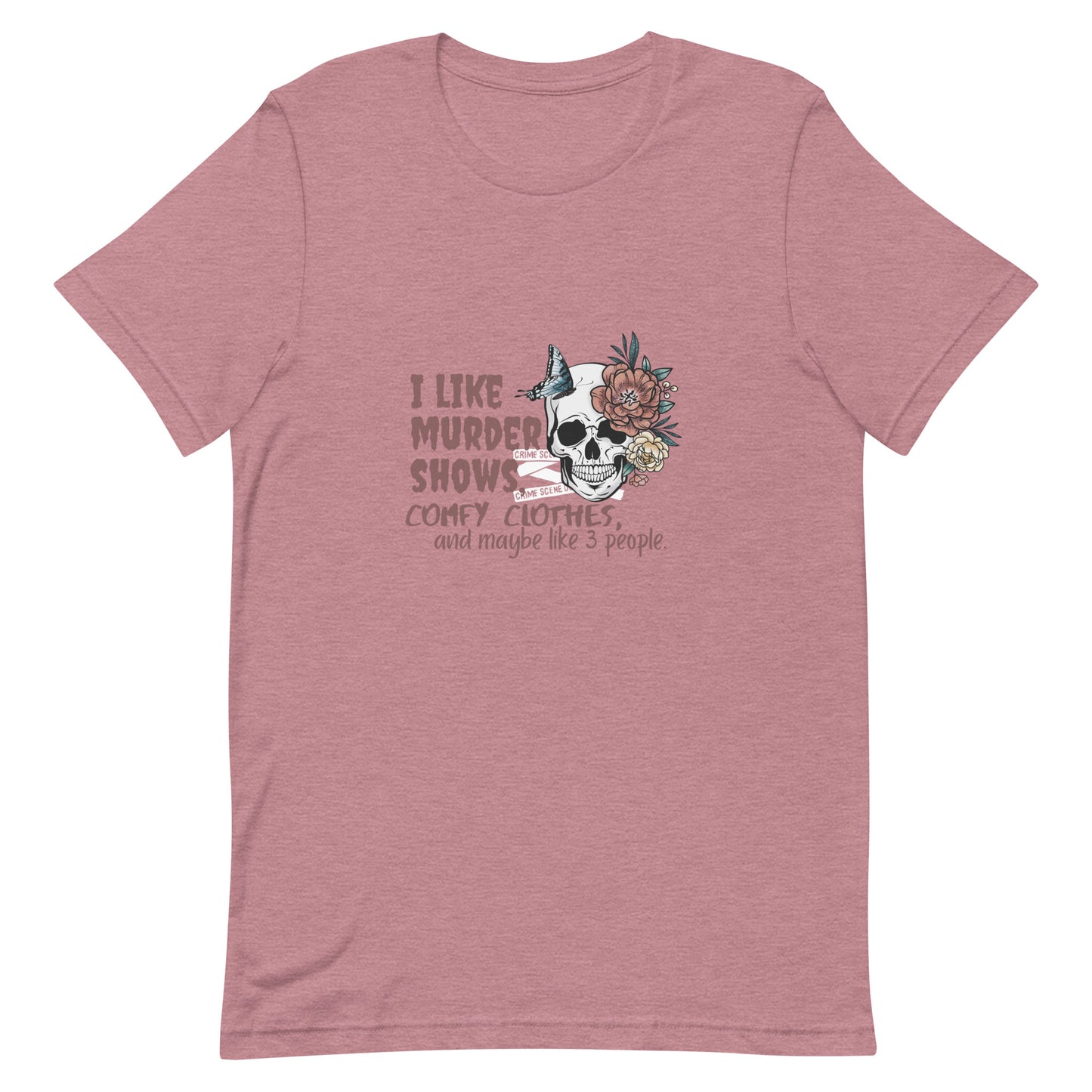 I Like Murder Shows Unisex T-Shirt