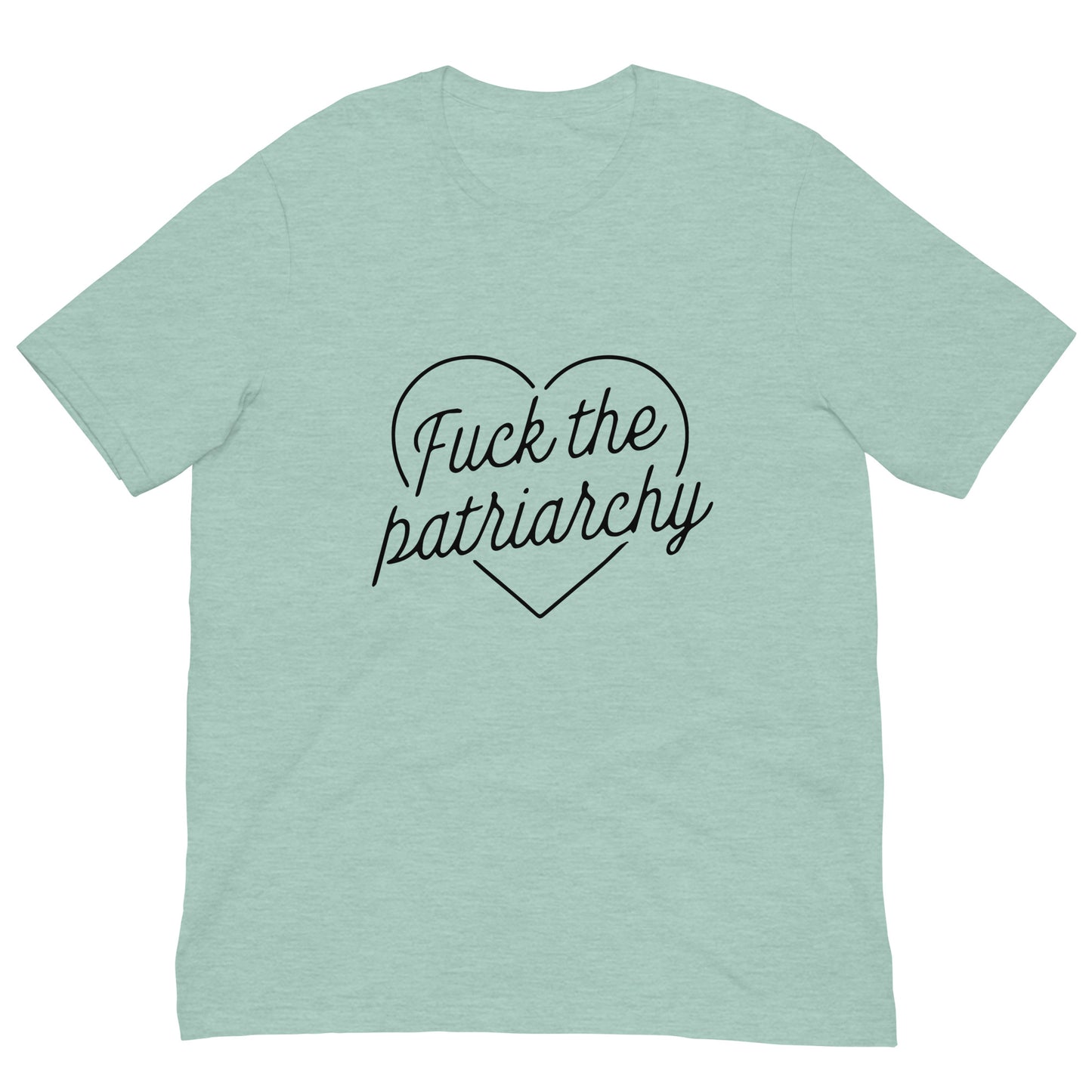 Fuck The Patriarchy Unisex T-Shirt