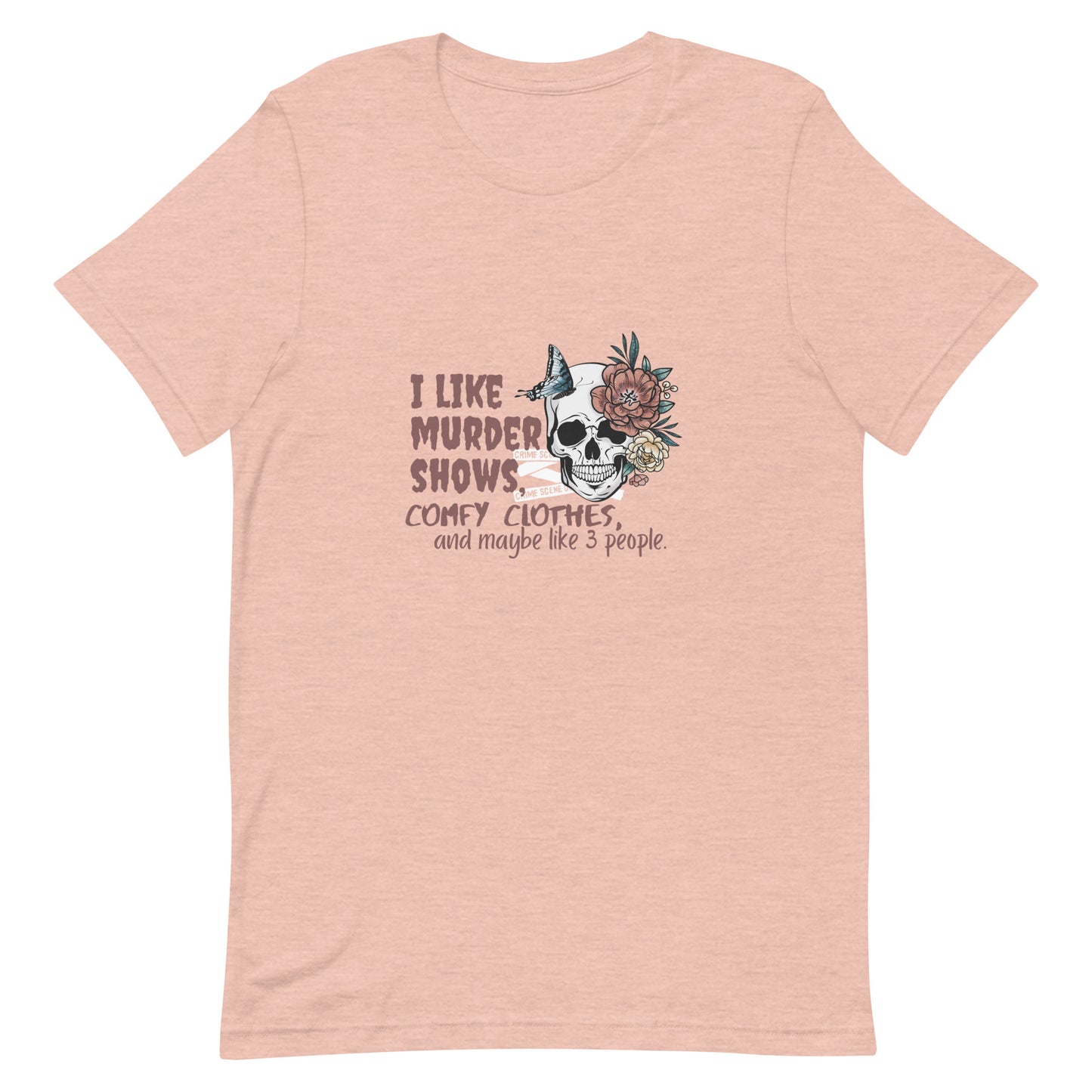 I Like Murder Shows Unisex T-Shirt