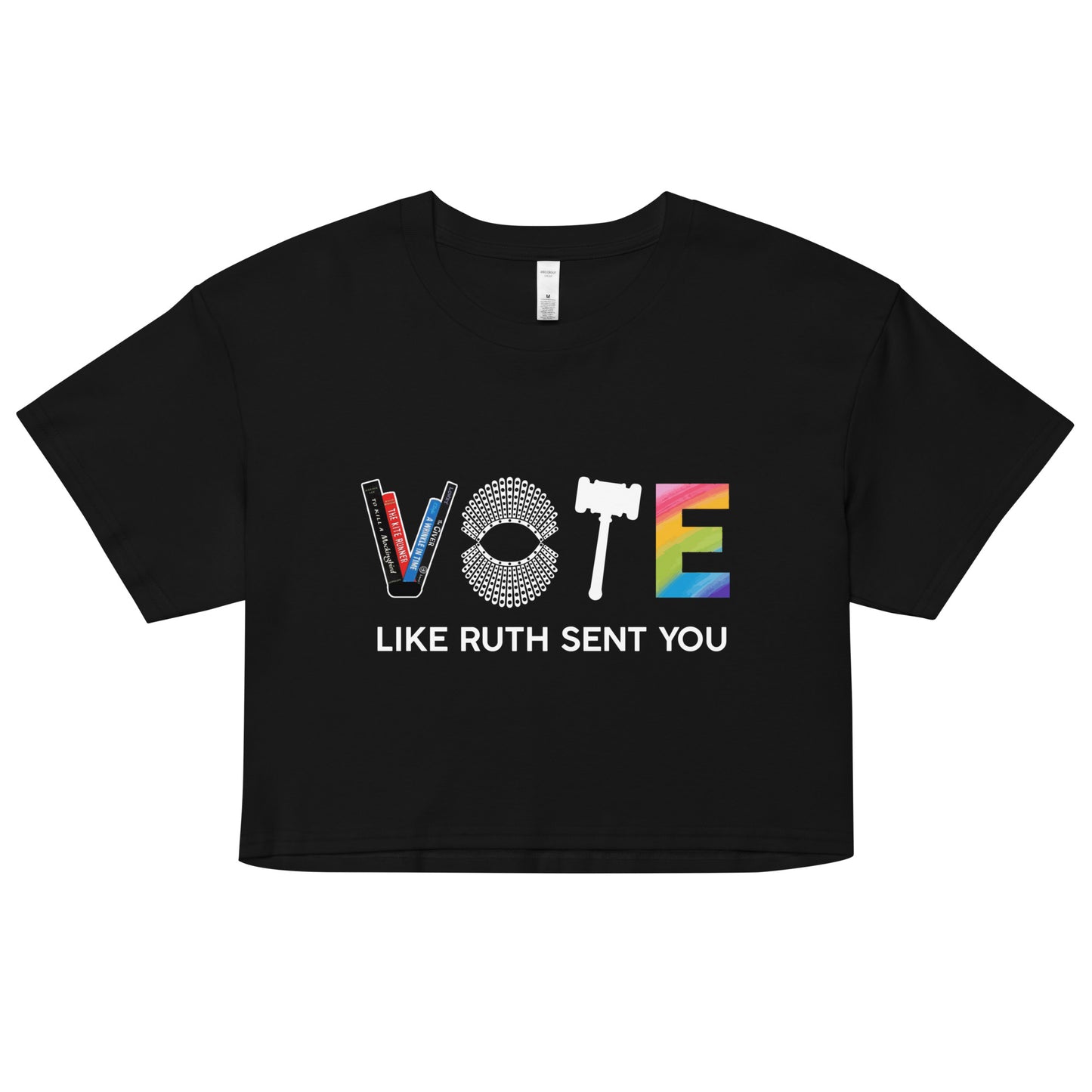 Vote Like Ruth Sent You Crop Top