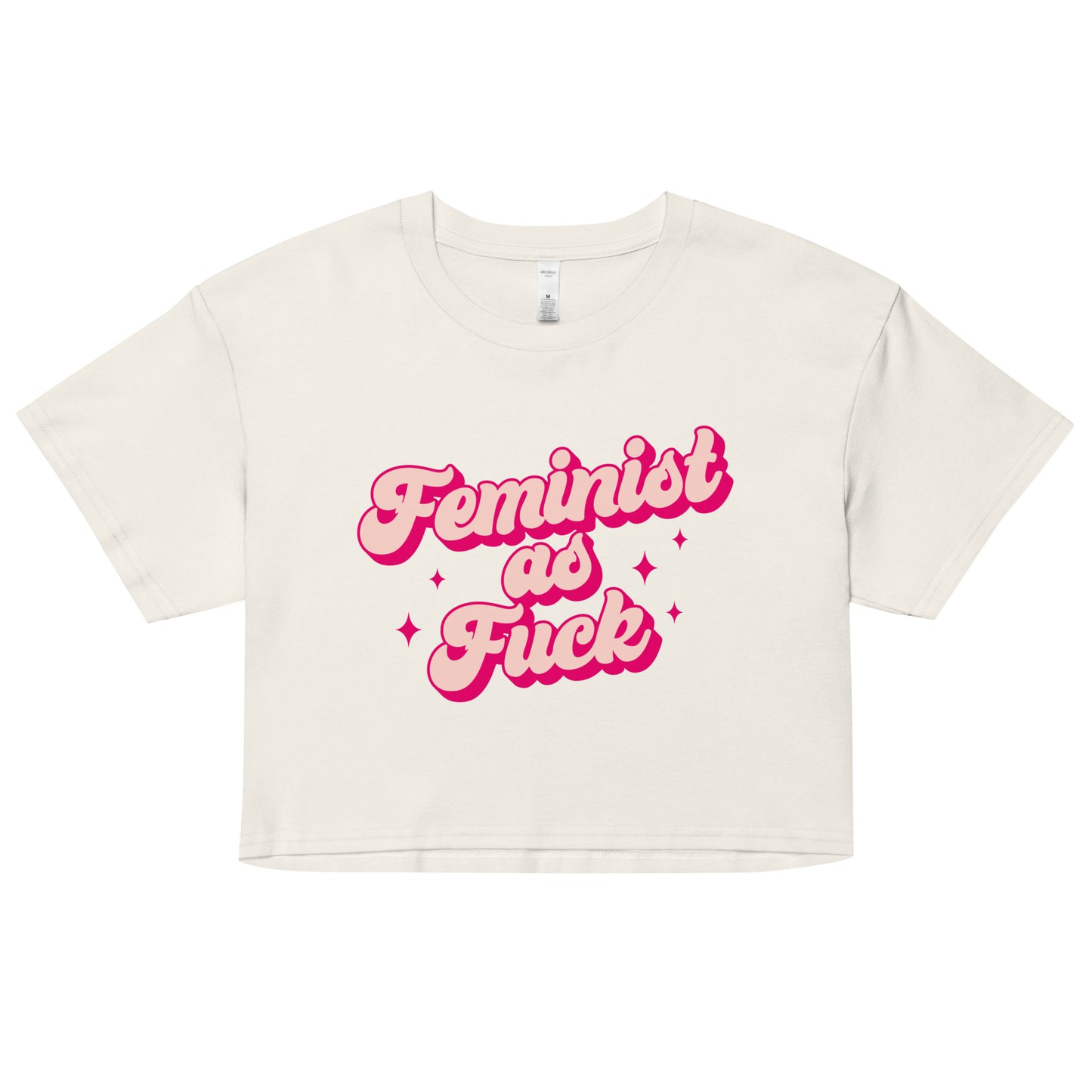 Feminist As Fuck Crop Top