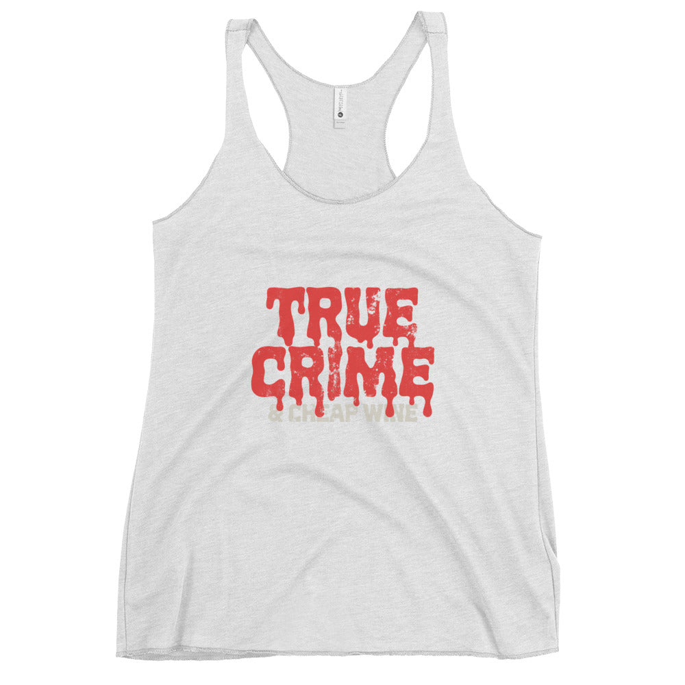 True Crime & Cheap Wine Racerback Tank