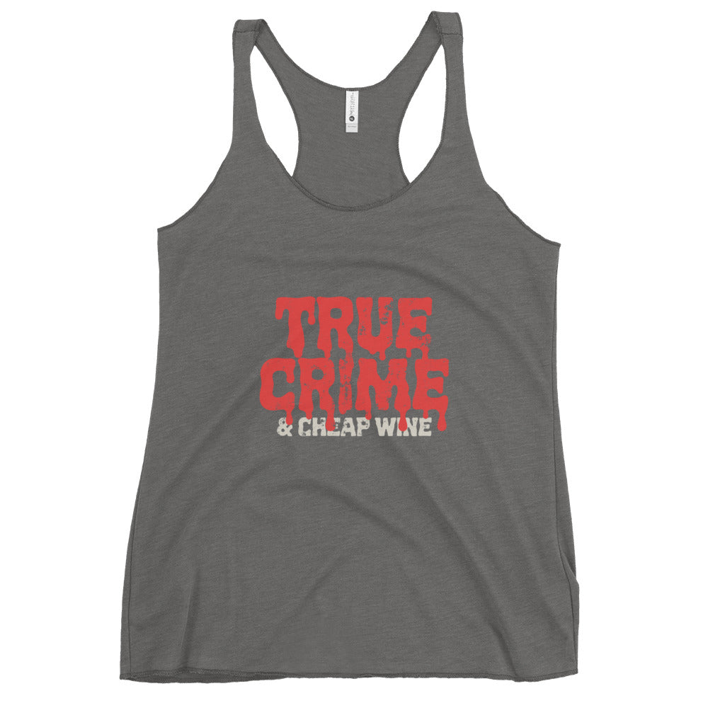 True Crime & Cheap Wine Racerback Tank