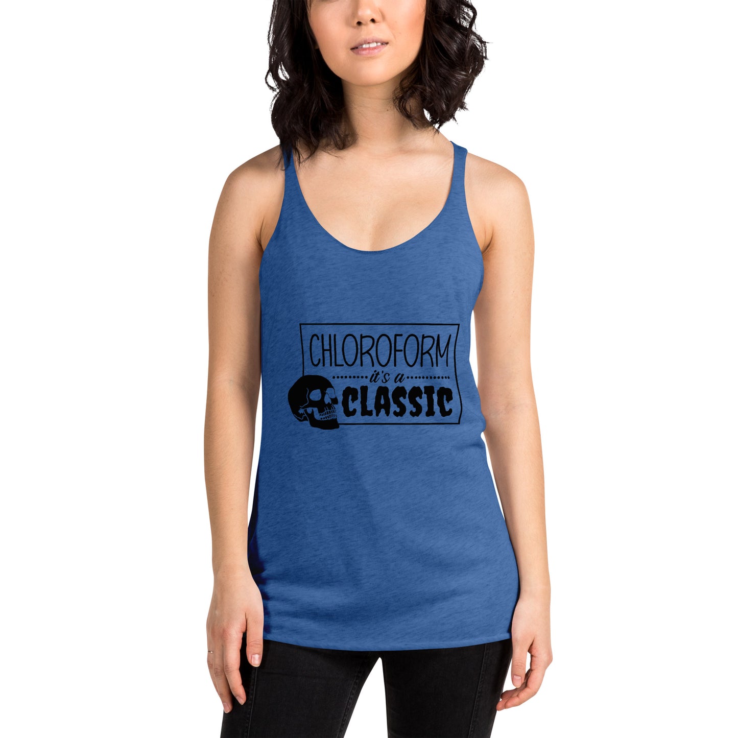 Chloroform Is A Classic Racerback Tank