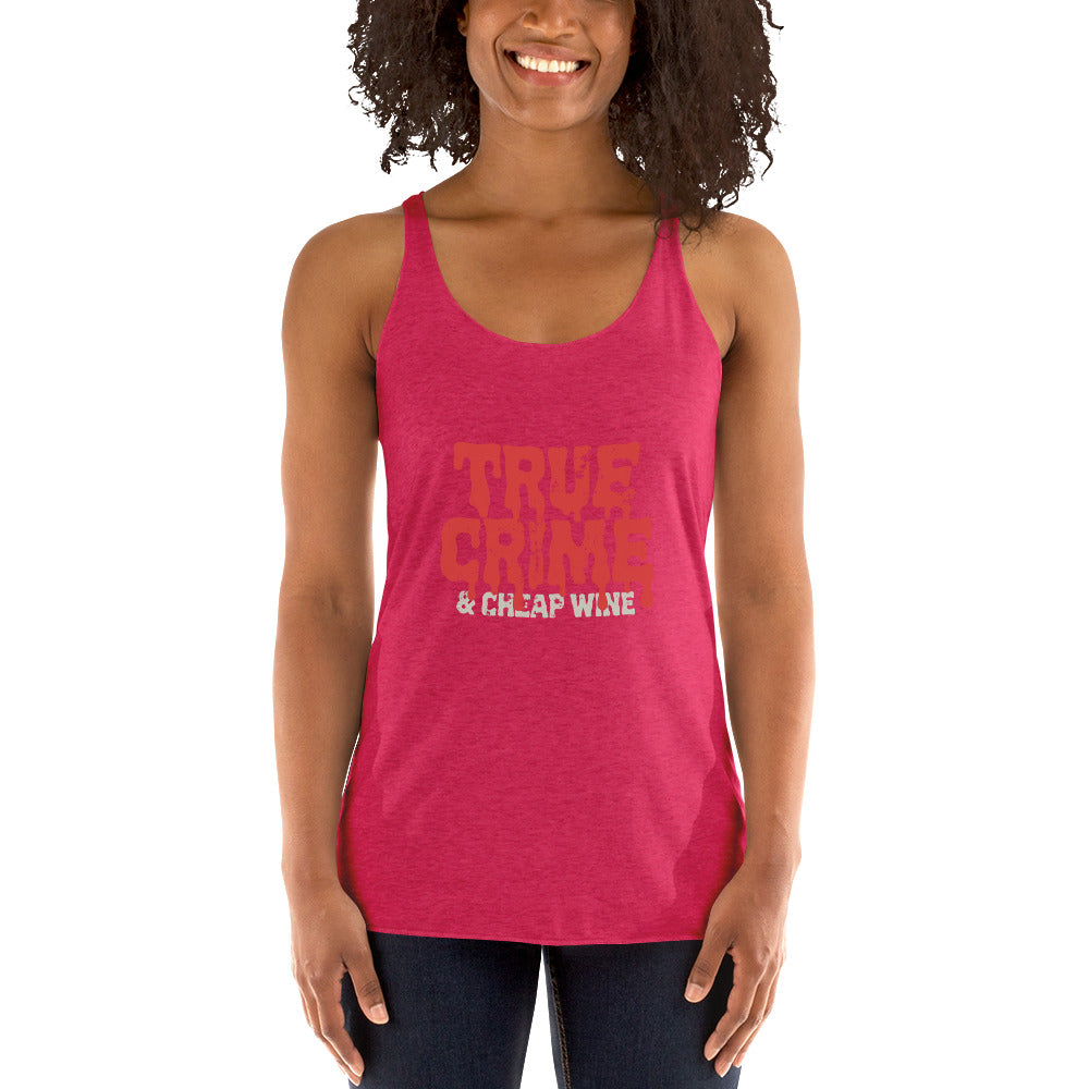 True Crime & Cheap Wine Racerback Tank