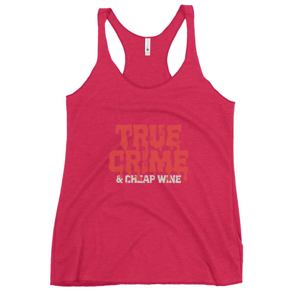 True Crime & Cheap Wine Racerback Tank